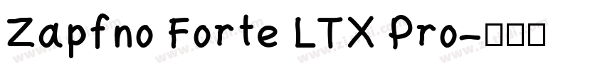Zapfno Forte LTX Pro字体转换